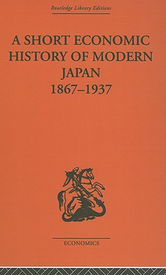 Short Economic History of Modern Japan - Allen, G C