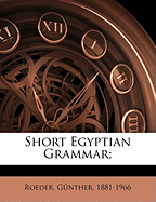 Short Egyptian Grammar