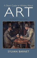 Short Guide to Writing About Art Plus MySearchLab with EText -- Access Card Package