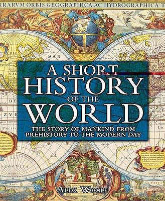 Short History of the World - Woolf, Alex