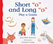 Short O and Long O Play a Game