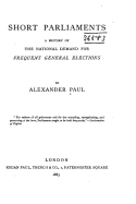 Short Parliaments, a History of the National Demand for Frequent General Elections