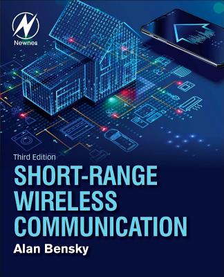 Short-range Wireless Communication - Bensky, Alan