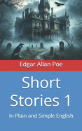 Short Stories 1: In Plain and Simple English