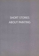 Short Stories About Painting