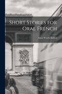 Short Stories for Oral French