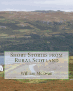 Short Stories from Rural Scotland