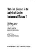 Short-Term Bioassays in the Analysis of Complex Environmental Mixtures, V