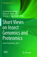 Short Views on Insect Genomics and Proteomics: Insect Proteomics, Vol.2