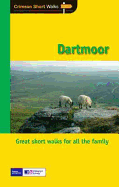 Short Walks Dartmoor: Twenty splendid short country walks in Dartmoor National Park