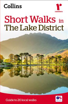 Short walks in the Lake District: Guide to 20 Local Walks - Collins Maps