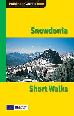 Short Walks Snowdonia: Twenty Splendid Short Country Walks in the Snowdonia National Park - Marsh, Terry, Dr.