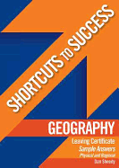 Shortcuts to Success: LC Geography Physical & Regional Geography Sample Answers