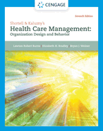 Shortell & Kaluzny's Health Care Management: Organization Design and Behavior