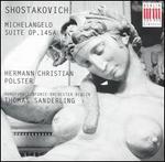 Shostakovich: Michelangelo Suite Op. 145a