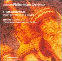 Shostakovich: Symphony No. 10 in E minor - London Philharmonic Orchestra; Bernard Haitink (conductor)