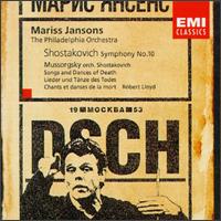 Shostakovich: Symphony No. 10; Songs and Dances of Death - Robert Lloyd (vocals); Philadelphia Orchestra; Mariss Jansons (conductor)