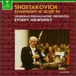 Shostakovich: Symphony No. 10 - Leningrad Philharmonic Orchestra; Yevgeny Mravinsky (conductor)