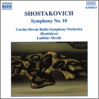 Shostakovich: Symphony No. 10 - Czecho-Slovak Radio Symphony Orchestra; Ladislav Slovak (conductor)