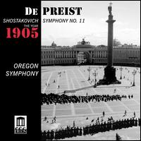 Shostakovich: Symphony No. 11 "The Year 1905" - Oregon Symphony; James DePreist (conductor)