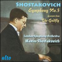 Shostakovich: Symphony No. 5; Excerpts from The Gadfly - London Symphony Orchestra; Maxim Shostakovich (conductor)