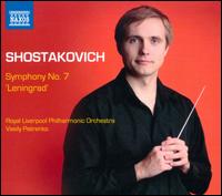 Shostakovich: Symphony No. 7 'Leningrad' - Andrew Walton (edakka); Royal Liverpool Philharmonic Orchestra; Vasily Petrenko (conductor)