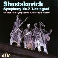 Shostakovich: Symphony No. 7 - USSR State Symphony Orchestra; Constantin Ivanov (conductor)