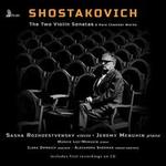 Shostakovich: The Two Violin Sonatas & Rare Chamber Works