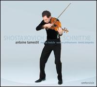 Shostakovich: Viola Concerto; Schnittke: Viola Sonata - Antoine Tamestit (viola); Markus Hadulla (piano); Warsaw Philharmonic Orchestra; Dmitri Kitayenko (conductor)