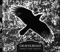 Shot the Devil - Gravel Road