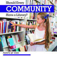 Should Every Community Have a Library?