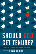 Should God Get Tenure?