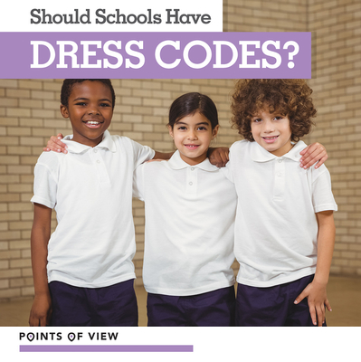 Should Schools Have Dress Codes? - Owens, Layla