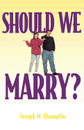 Should We Marry?