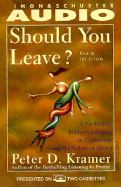 Should You Leave?: A Psychiatrist Explores Intimacy and Autonomy-And the Nature of Advice