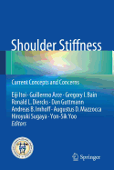 Shoulder Stiffness: Current Concepts and Concerns