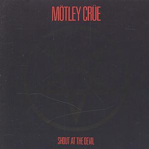 Shout At The Devil [40th Anniversary] [2021 - Remaster] - Mtley Cre