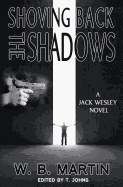 Shoving Back the Shadows: A JAck Wesley Novel