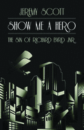 Show Me a Hero: The Sin of Richard Bryd Jnr
