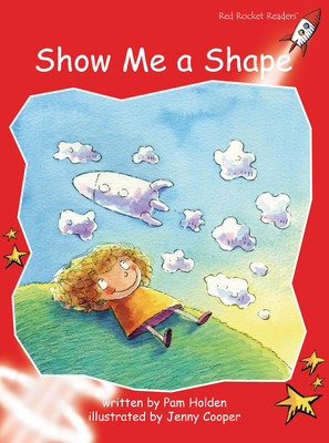 Show Me a Shape Big Book Edition - Holden, Pam