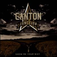 Show Me Your Way - Canton Junction