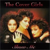 Show Me - The Cover Girls