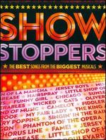 Show Stoppers: The Best Songs from the Biggest Musicals