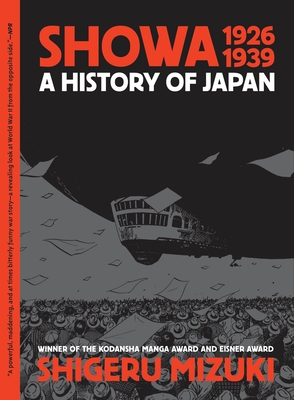 Showa 1926-1939: A History of Japan - Mizuki, Shigeru
