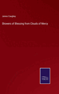 Showers of Blessing from Clouds of Mercy