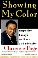 Showing My Color: Impolite Essays on Race and Identity - Page, Clarence