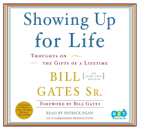 Showing Up for Life: Reflections of the Gifts of a Lifetime
