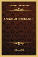 Shrines of British Saints