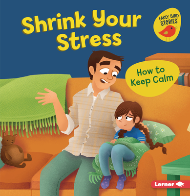 Shrink Your Stress: How to Keep Calm - Bellisario, Gina