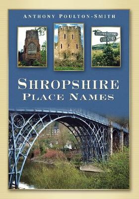 Shropshire Place Names - Poulton-Smith, Anthony
